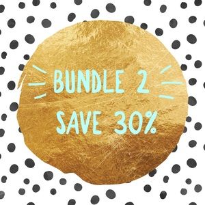 BUNDLE 2 * SAVE 30% *